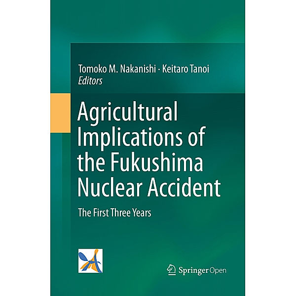 Agricultural Implications of the Fukushima Nuclear Accident