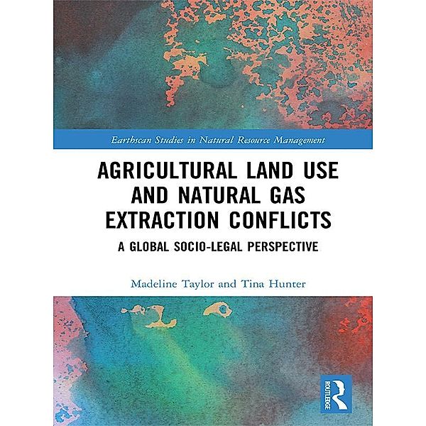 Agricultural Land Use and Natural Gas Extraction Conflicts, Madeline Taylor, Tina Hunter