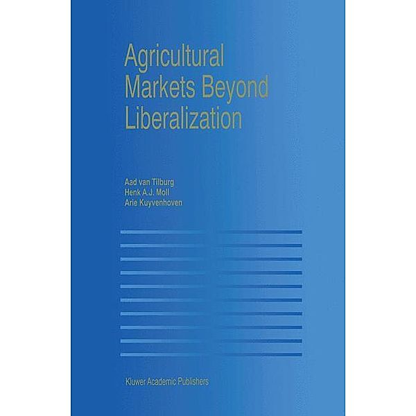 Agricultural Markets Beyond Liberalization