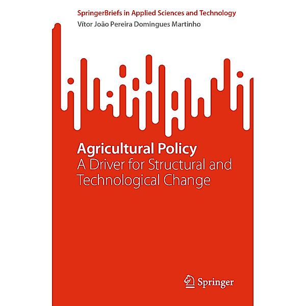 Agricultural Policy, Vítor João Pereira Domingues Martinho