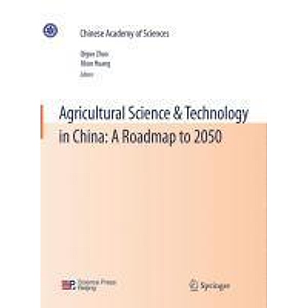 Agricultural Science & Technology in China: A Roadmap to 2050, Jikun Huang, Qiguo Zhao