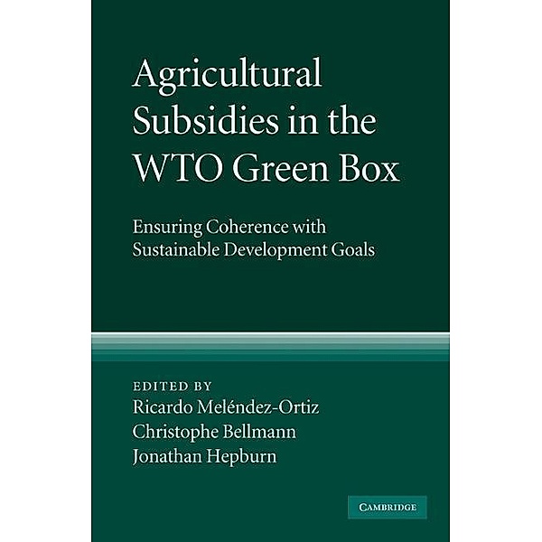 Agricultural Subsidies in the WTO Green Box