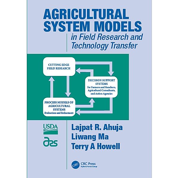 Agricultural System Models in Field Research and Technology Transfer