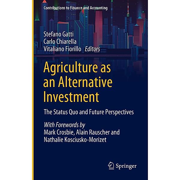 Agriculture as an Alternative Investment / Contributions to Finance and Accounting