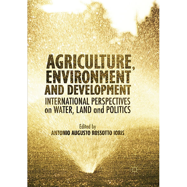 Agriculture, Environment and Development