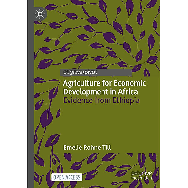 Agriculture for Economic Development in Africa, Emelie Rohne Till