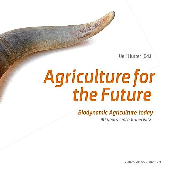 Agriculture for the future