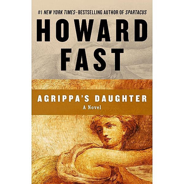 Agrippa's Daughter, Howard Fast