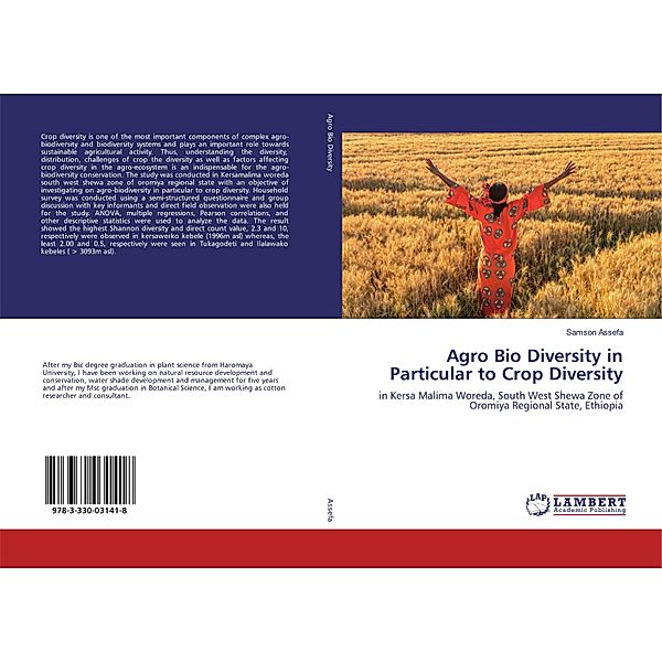Agro Bio Diversity in Particular to Crop Diversity, Samson Assefa