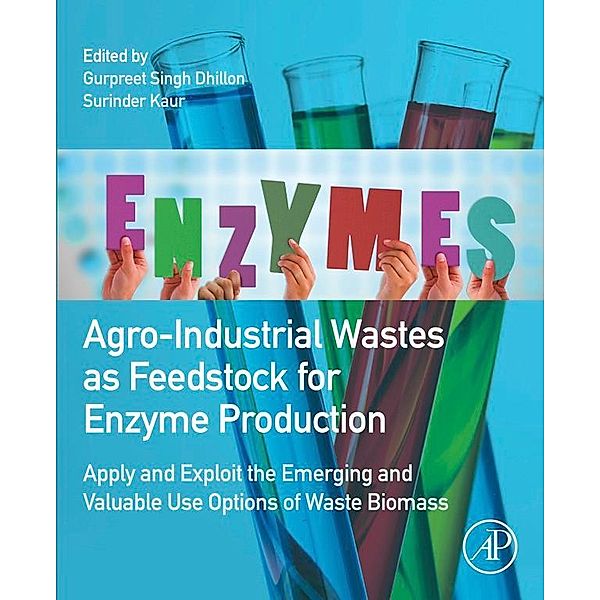 Agro-Industrial Wastes as Feedstock for Enzyme Production