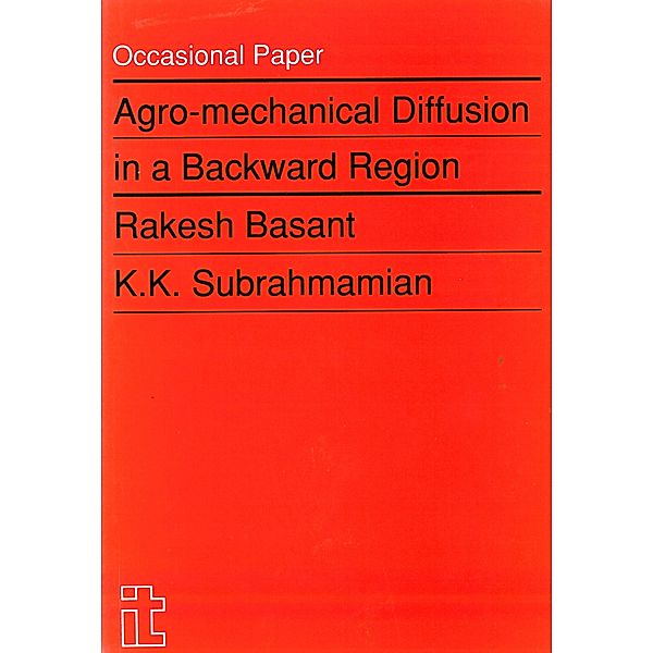 Agro-mechanical Diffusion in a Backward Region, Rakesh Basant