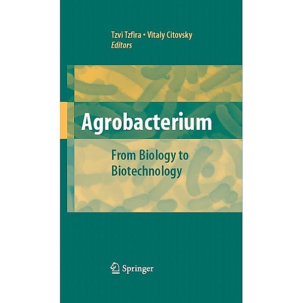 Agrobacterium: From Biology to Biotechnology