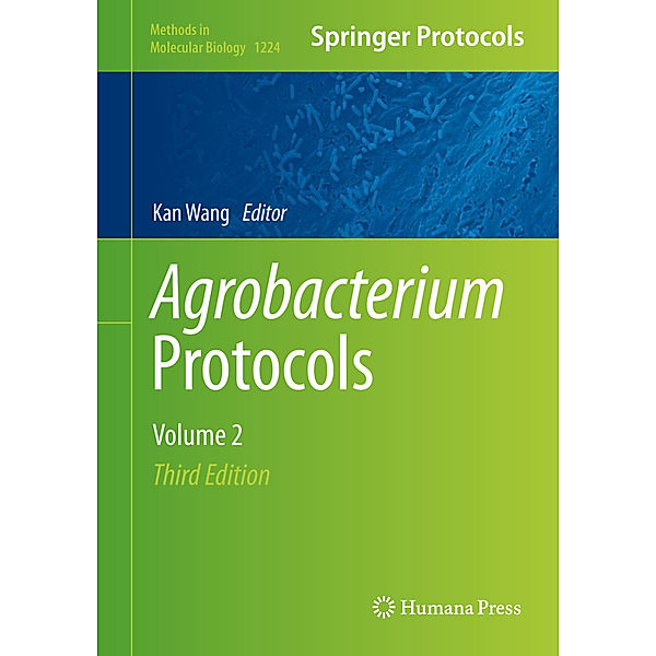 Agrobacterium Protocols.Vol.2