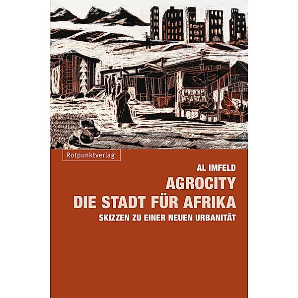 AgroCity - die Stadt für Afrika, Al Imfeld