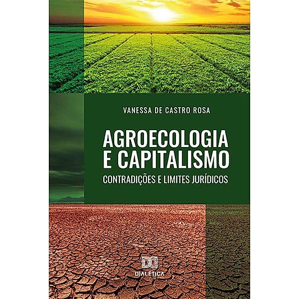 Agroecologia e Capitalismo, Vanessa de Castro Rosa