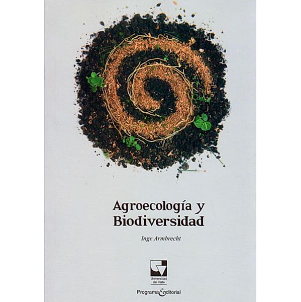 Agroecología y biodiversidad, Inge Armbrecht