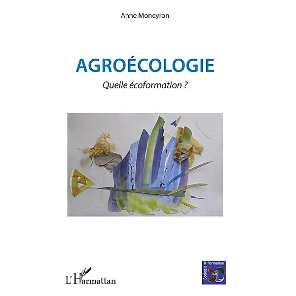 Agroécologie, Moneyron Anne Moneyron