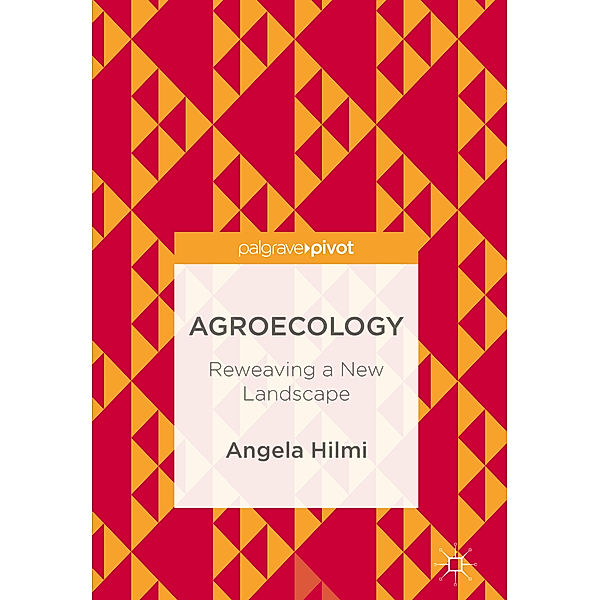 Agroecology, Angela Hilmi