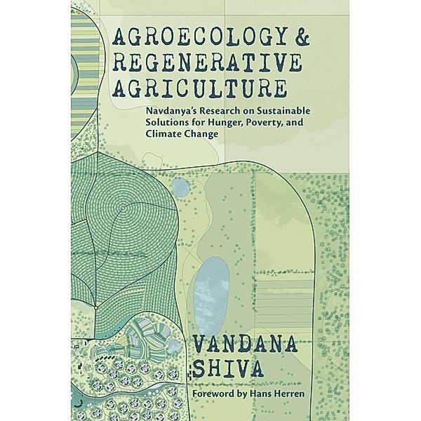 Agroecology and Regenerative Agriculture, Vandana Shiva