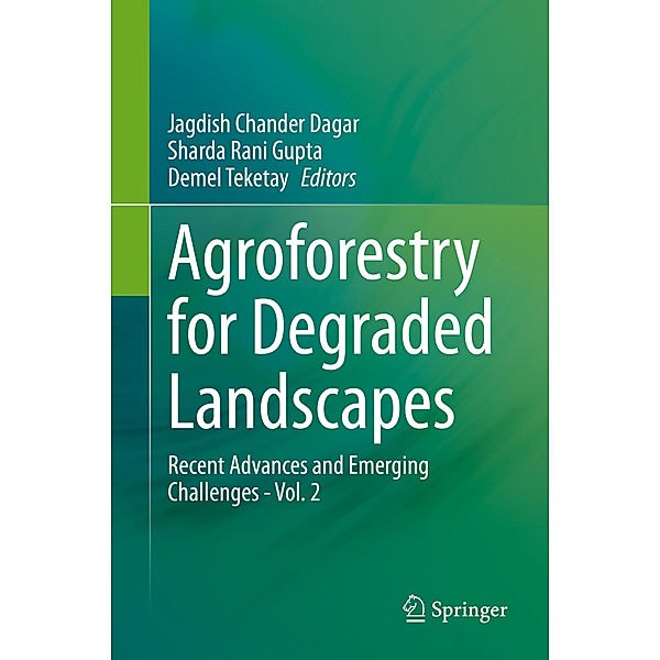 Agroforestry for Degraded Landscapes