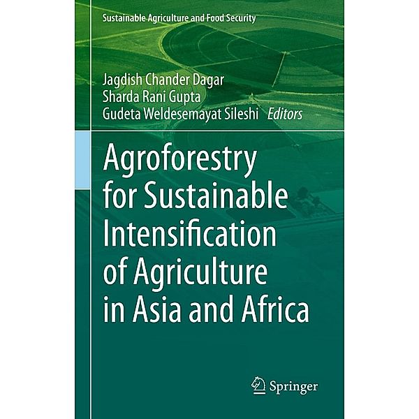 Agroforestry for Sustainable Intensification of Agriculture in Asia and Africa / Sustainability Sciences in Asia and Africa