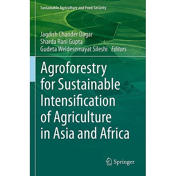Agroforestry for Sustainable Intensification of Agriculture in Asia and Africa