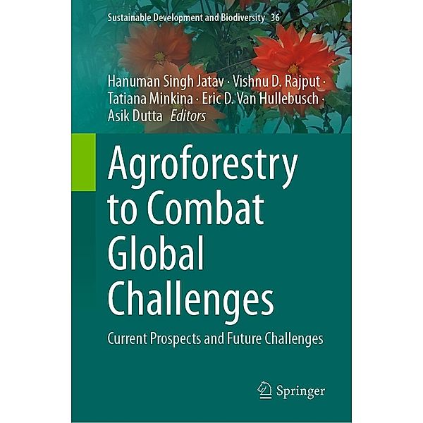 Agroforestry to Combat Global Challenges / Sustainable Development and Biodiversity Bd.36
