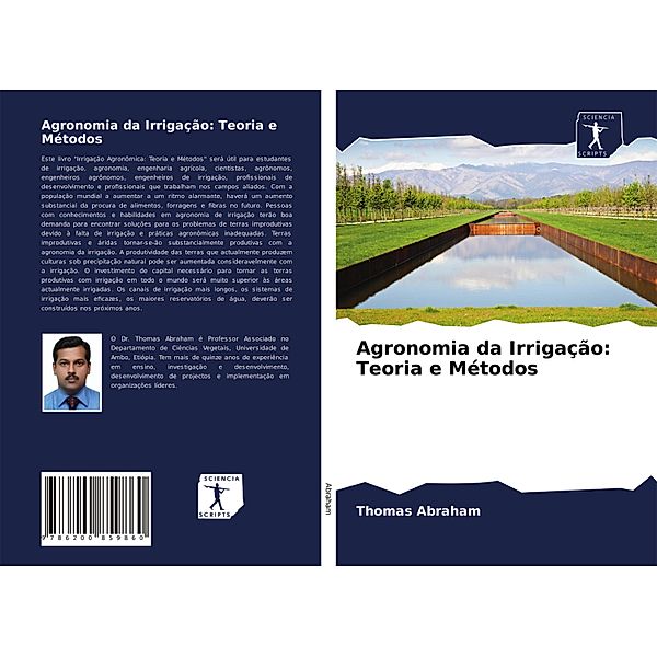 Agronomia da Irrigação: Teoria e Métodos, Thomas Abraham