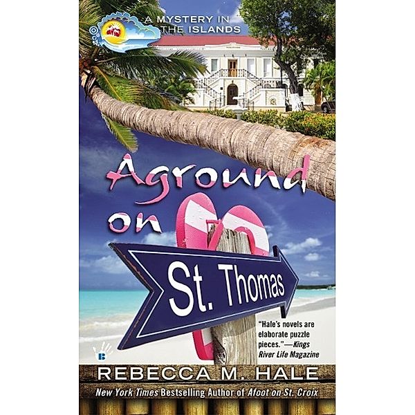 Aground on St. Thomas / Mystery in the Islands Bd.3, Rebecca M. Hale
