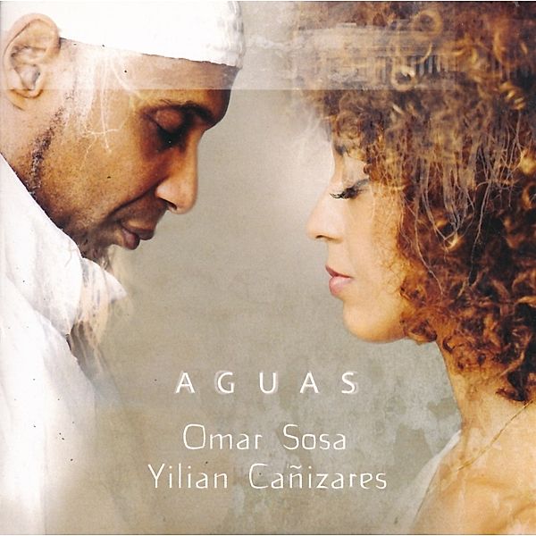 Aguas, Omar Sosa, Yilian Canizares