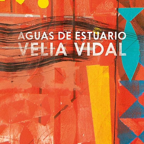Aguas de estuario, Velia Vidal