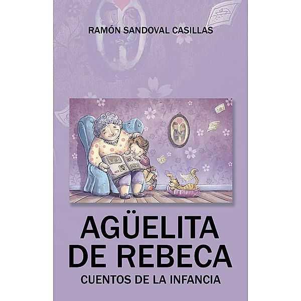 Agüelita De Rebeca, Ramón Sandoval Casillas