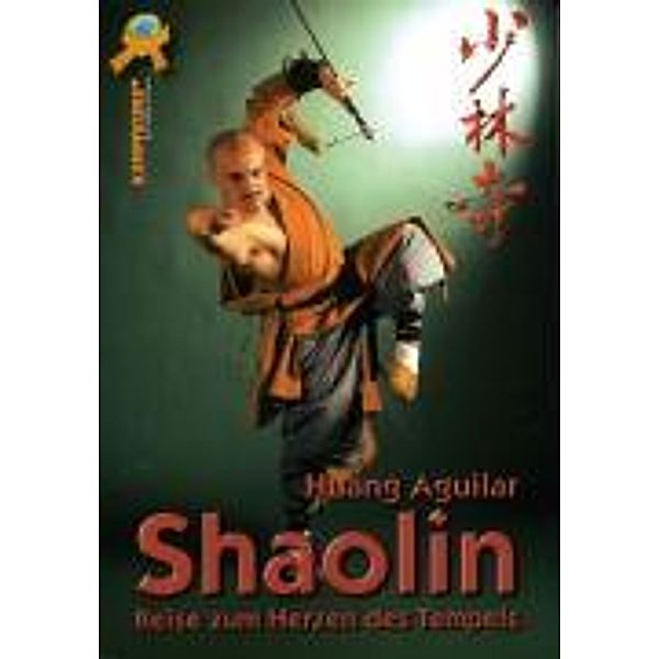 Aguilar, H: Shaolin, Huang Aguilar