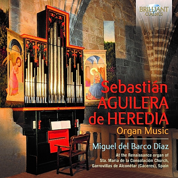 Aguilera De Heredia:Organ Music, Miguel Del Barco Diaz