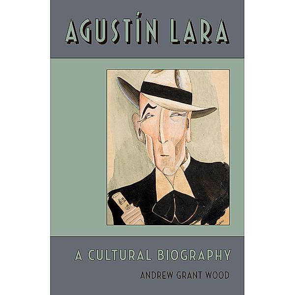 Agustin Lara, Andrew Grant Wood