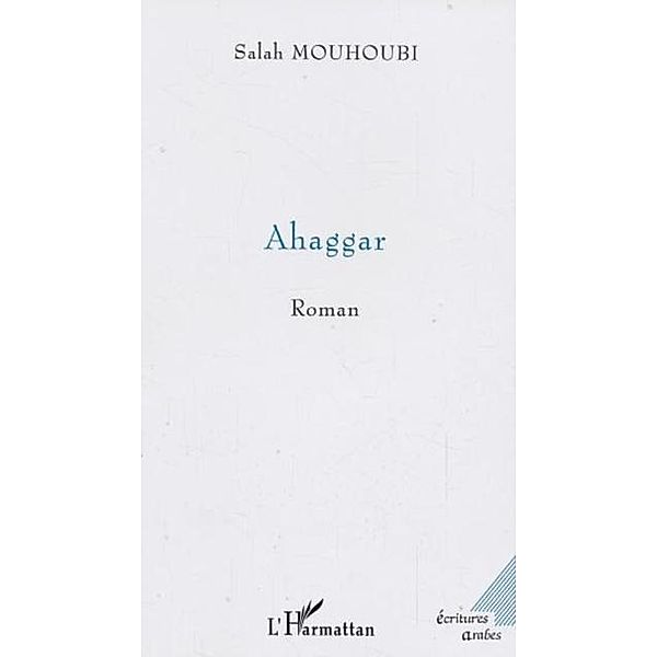 Ahaggar / Hors-collection, Mouhoubi Salah