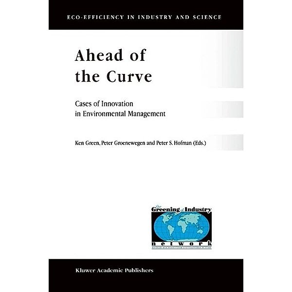 Ahead of the Curve / Eco-Efficiency in Industry and Science Bd.6