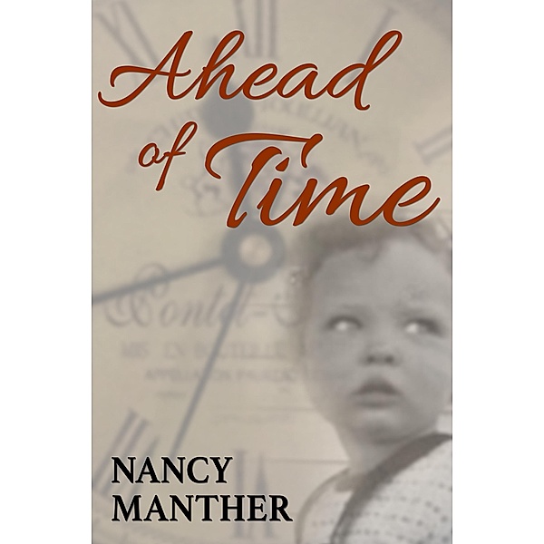 Ahead of Time / eBookIt.com, Nancy Manther
