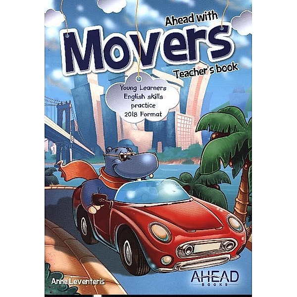 Ahead with Movers / Ahead with Movers - Teacher's Book, m. Audio-CD