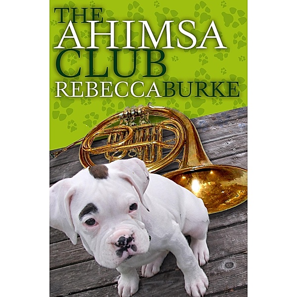 Ahimsa Club / Rebecca Burke, Rebecca Burke