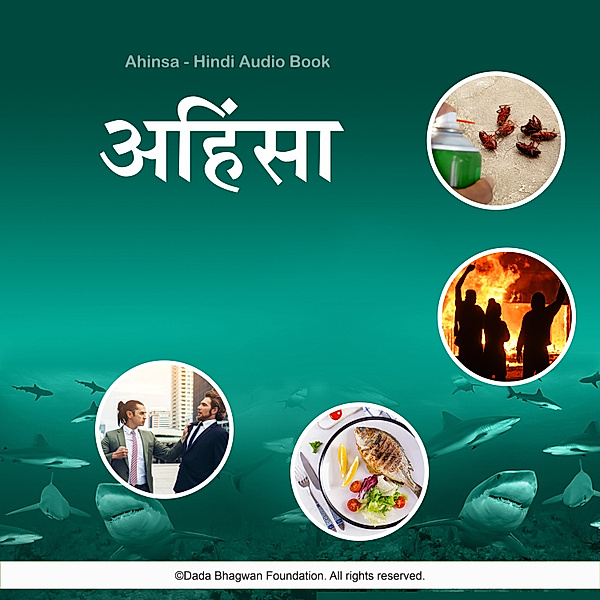 Ahinsa - Hindi Audio Book, Dada Bhagwan