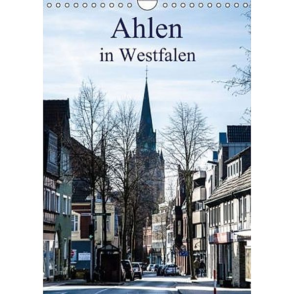 Ahlen in Westfalen / Planer (Wandkalender 2015 DIN A4 hoch), Marianne Drews