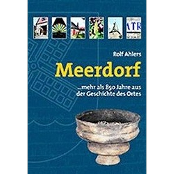 Ahlers, R: Meerdorf... mehr als 850 Jahre aus der Geschichte, Rolf Ahlers
