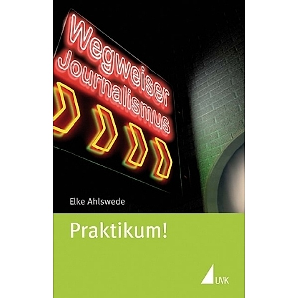 Ahlswede, E: Praktikum!, Elke Ahlswede