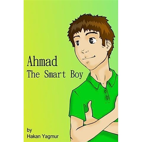 Ahmad - The Smart Boy, Hakan Yagmur
