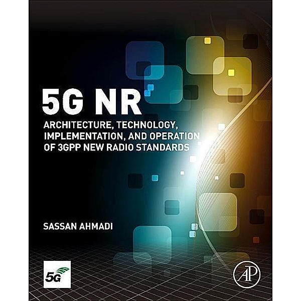 Ahmadi, S: 5g NR, Sassan Ahmadi