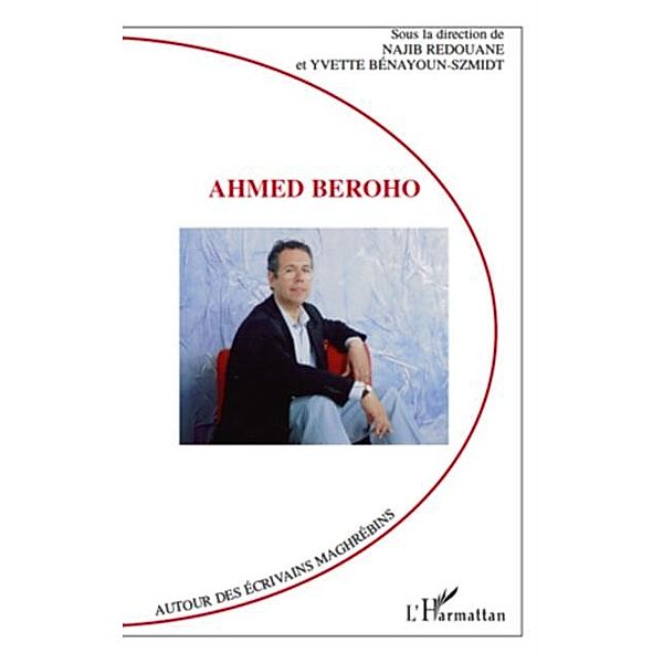 Ahmed Beroho et Benayoun-Szmidt Yvette / Hors-collection, Najib Redouane