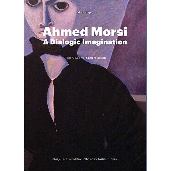 Ahmed Morsi, The Africa Institute and Sharjah Art Foundation