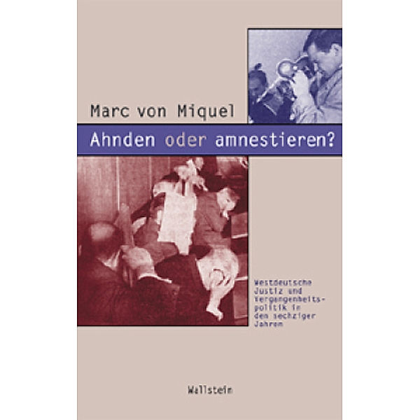 Ahnden oder amnestieren?, Marc von Miquel, Marc von Miquel