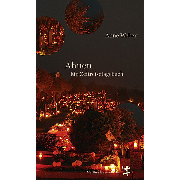 Ahnen, Anne Weber